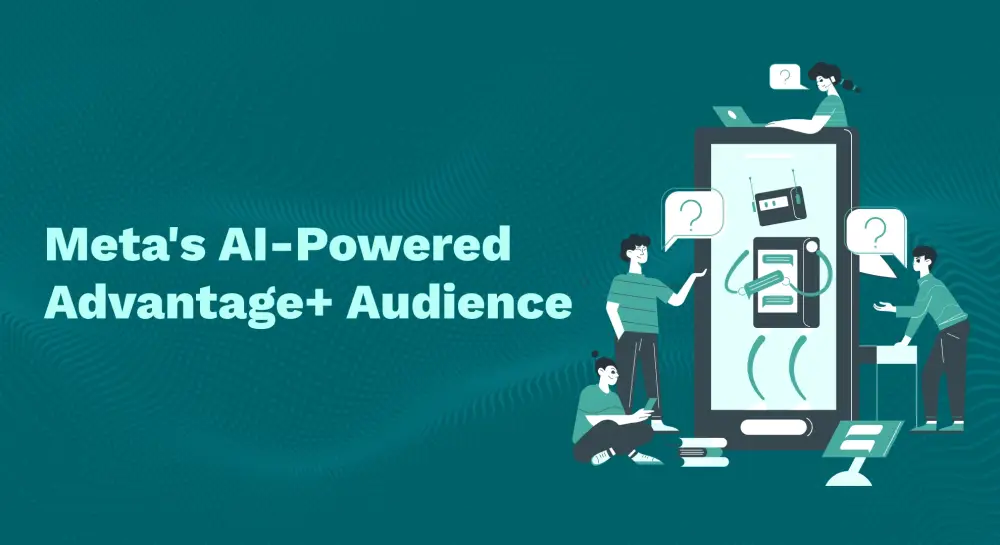 Ինչպե՞ս ճիշտ օգտագործել Meta-ի Advantage+ Audience-ը